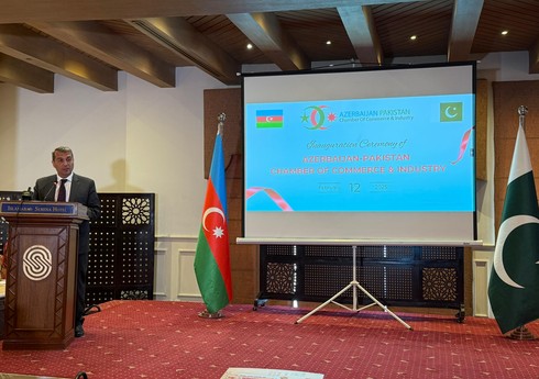 Azərbaycan-Pakistan Ticarət və Sənaye Palatasının açılışı olub