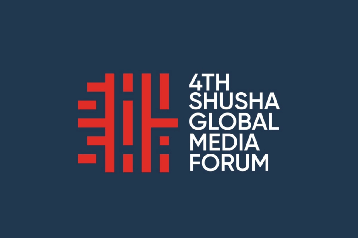 4-cü Şuşa Qlobal Media Forumu keçiriləcək 4-cü Şuşa Qlobal Media Forumu keçiriləcək