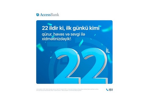 “AccessBank” 22 yaşını qeyd edir