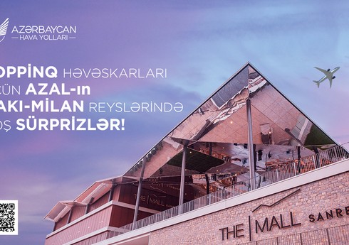 AZAL Bakı-Milan reysinin sərnişinləri üçün xüsusi imkanlar yaradacaq