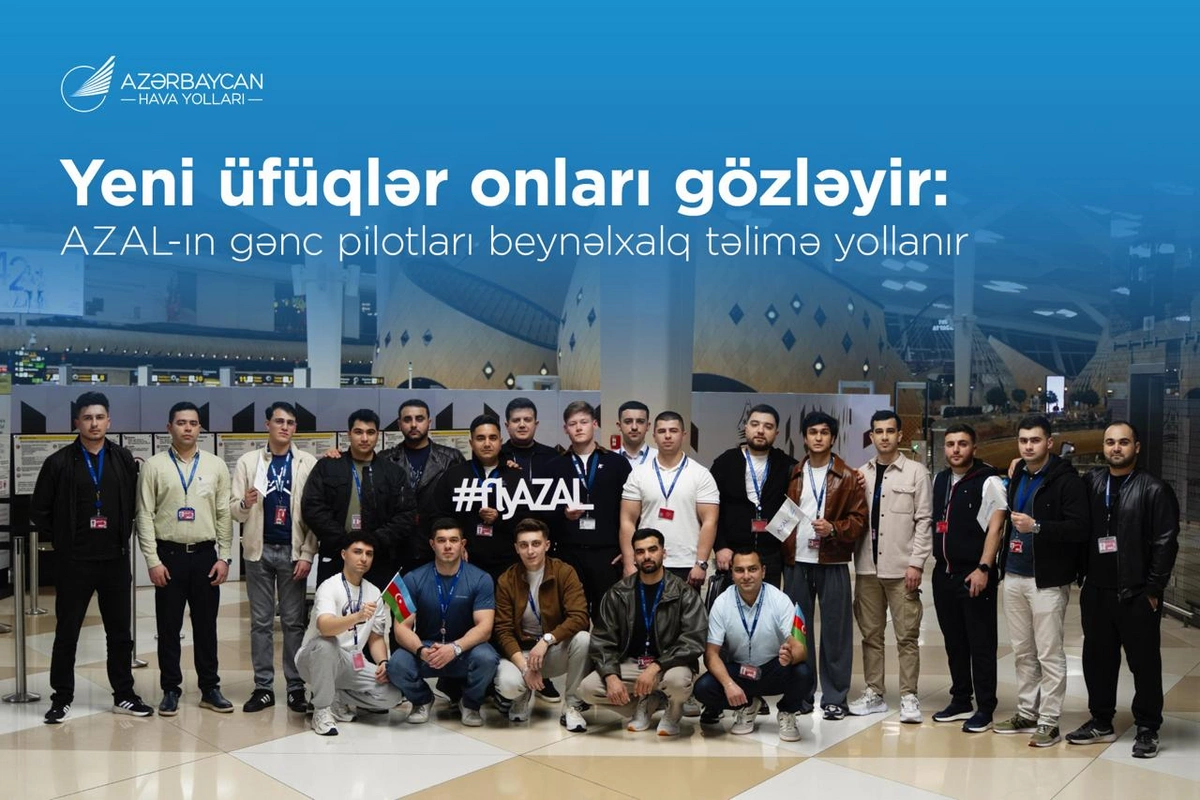 AZAL-ın təşəbbüsü ilə Milli Aviasiya Akademiyasının gənc mütəxəssisləri təlimdə iştirak üçün  Avropaya yola düşüblər
