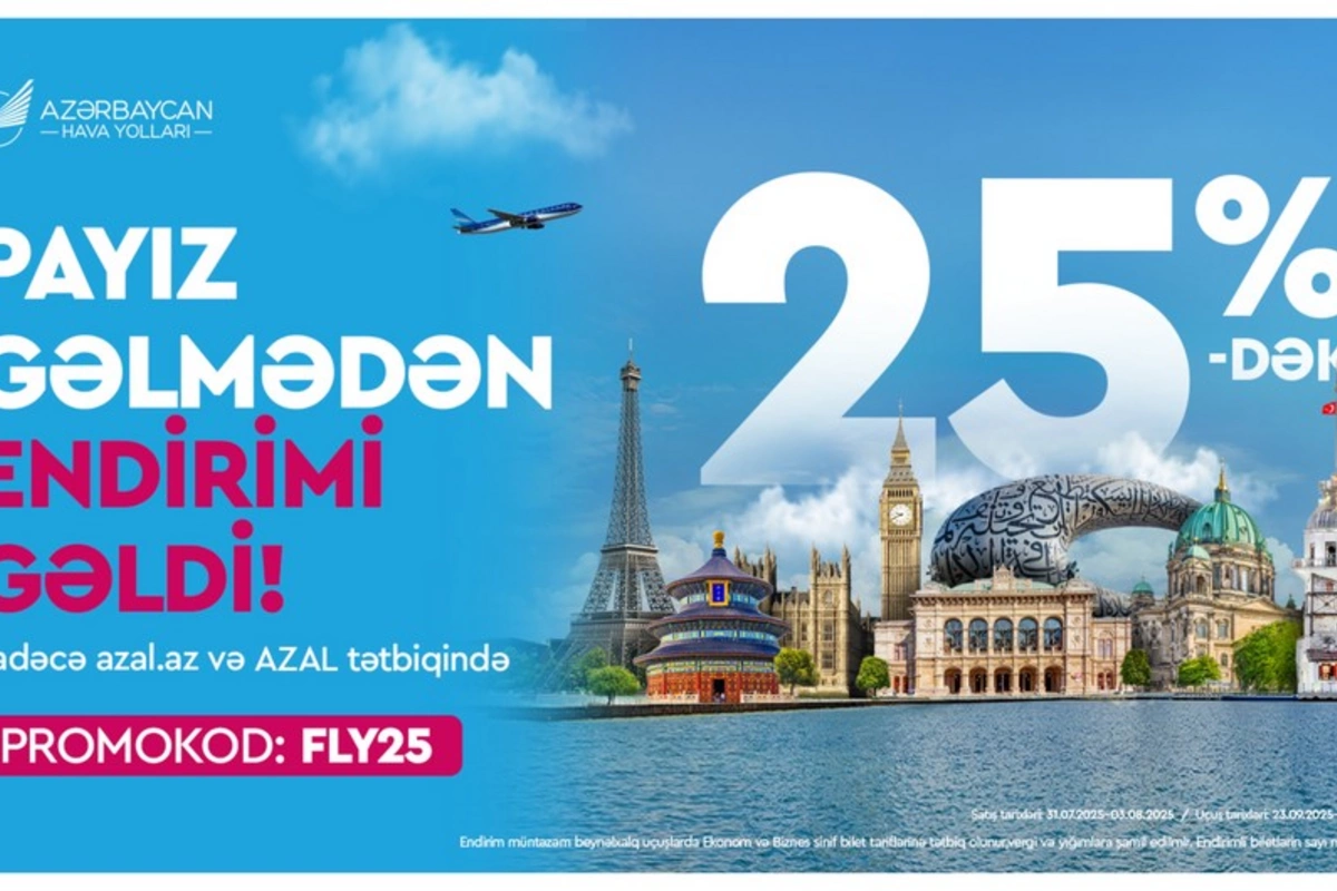 AZAL sərfəli uçuşlar üçün 25%-dək endirimlə səyahət imkanı təklif edir