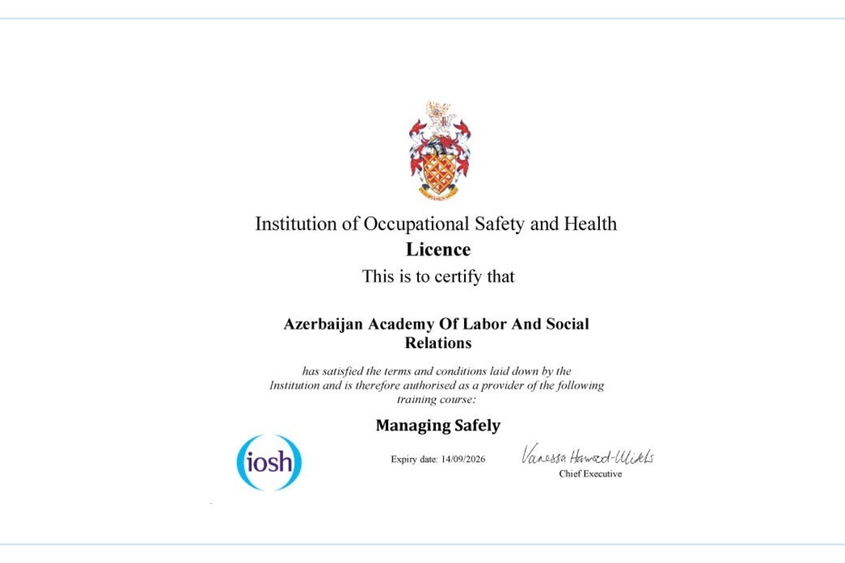 Azərbaycan Əmək və Sosial Münasibətlər Akademiyası IOSH-da akkreditasiyadan keçib
