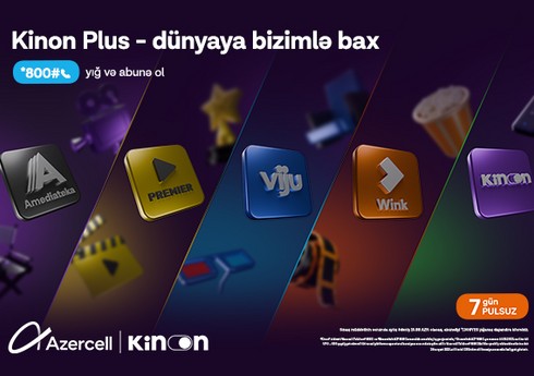 “Azercell” ilə “Kinon Plus”dan 7 gün pulsuz istifadə imkanı!