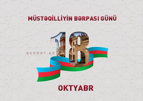 Azərbaycanda Müstəqilliyin Bərpası Günüdür
