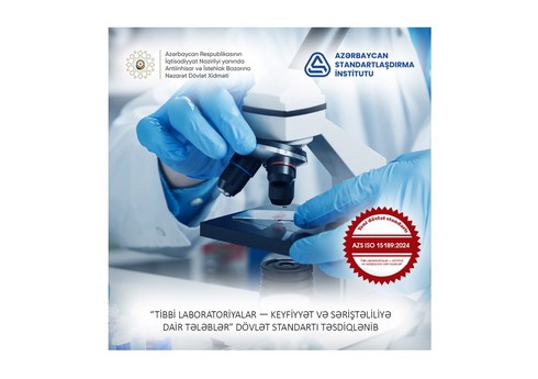 Azərbaycanda tibbi laboratoriyalara dair yeni dövlət standartı qəbul edilib