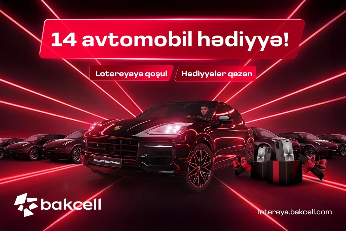 Bakcell 14 prestijli avtomobil və hədiyyələrlə bol lotereyaya başladı