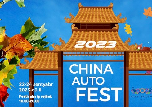 Bakıda Çin avtomobilləri festivalı keçiriləcək