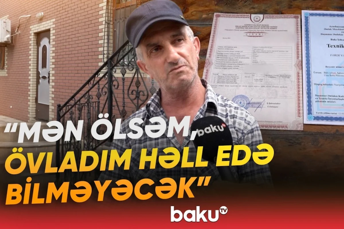 Bakıda bir evin üç ünvanı: Mülk sahibi çıxılmaz durumda Bakıda bir evin üç ünvanı: Mülk sahibi çıxılmaz durumda