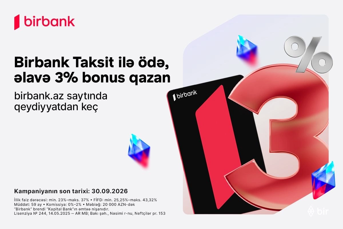 Birbank Taksit kartı sentyabrda daha çox qazandırır: 3% əlavə bonus Birbank Taksit kartı sentyabrda daha çox qazandırır: 3% əlavə bonus