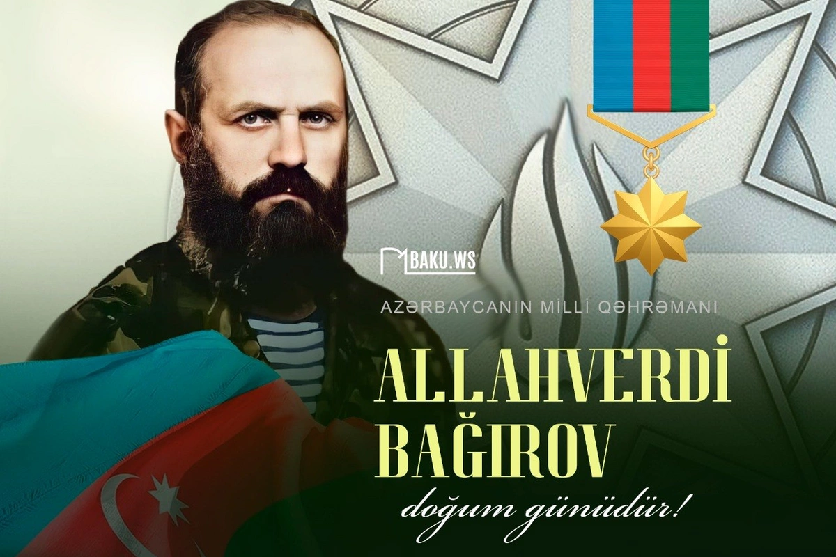 Bu gün Azərbaycanın Milli Qəhrəmanı Allahverdi Bağırovun anadan olmasından 80 il ötür