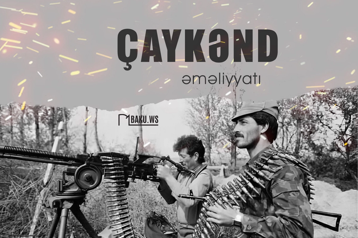 Çaykənd əməliyyatından 34 il ötür