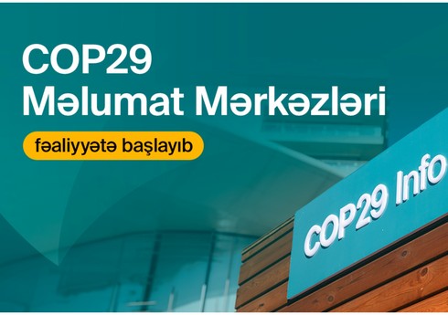 COP29 Məlumat mərkəzləri fəaliyyətə başlayıb