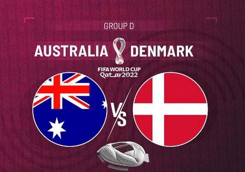 DÇ-2022: Avstraliya - Danimarka matçında birinci hissə yekunlaşıb