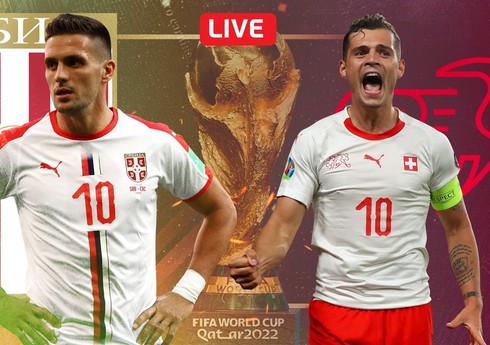 DÇ-2022: Serbiya və İsveçrə yığmalarının ilk 