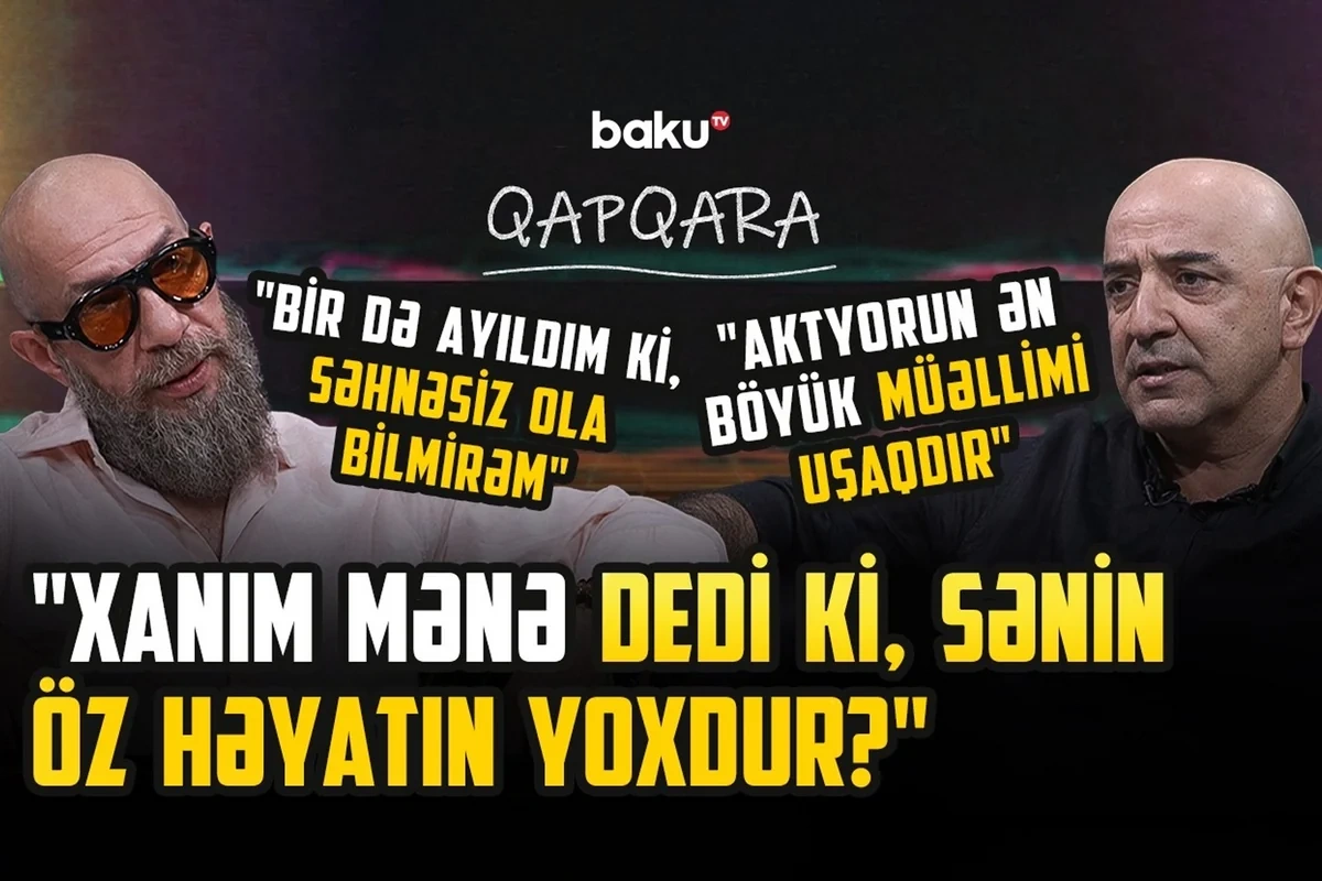 Əməkdar artistdən ETİRAF: 
