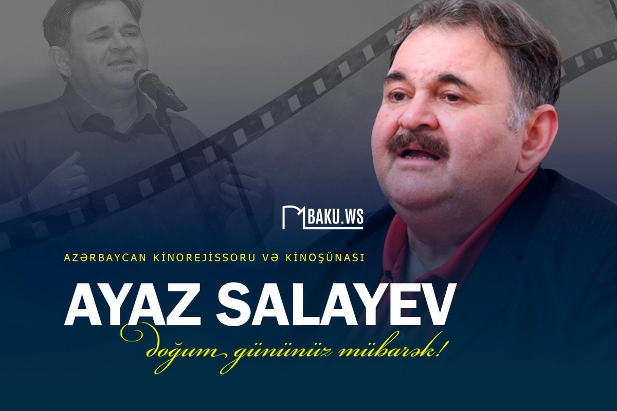 Əməkdar incəsənət xadimi Ayaz Salayevin 65 yaşı tamam olur