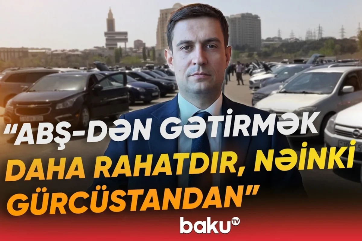 Gürcüstandan Azərbaycana avtomobil ixracı niyə azalıb?