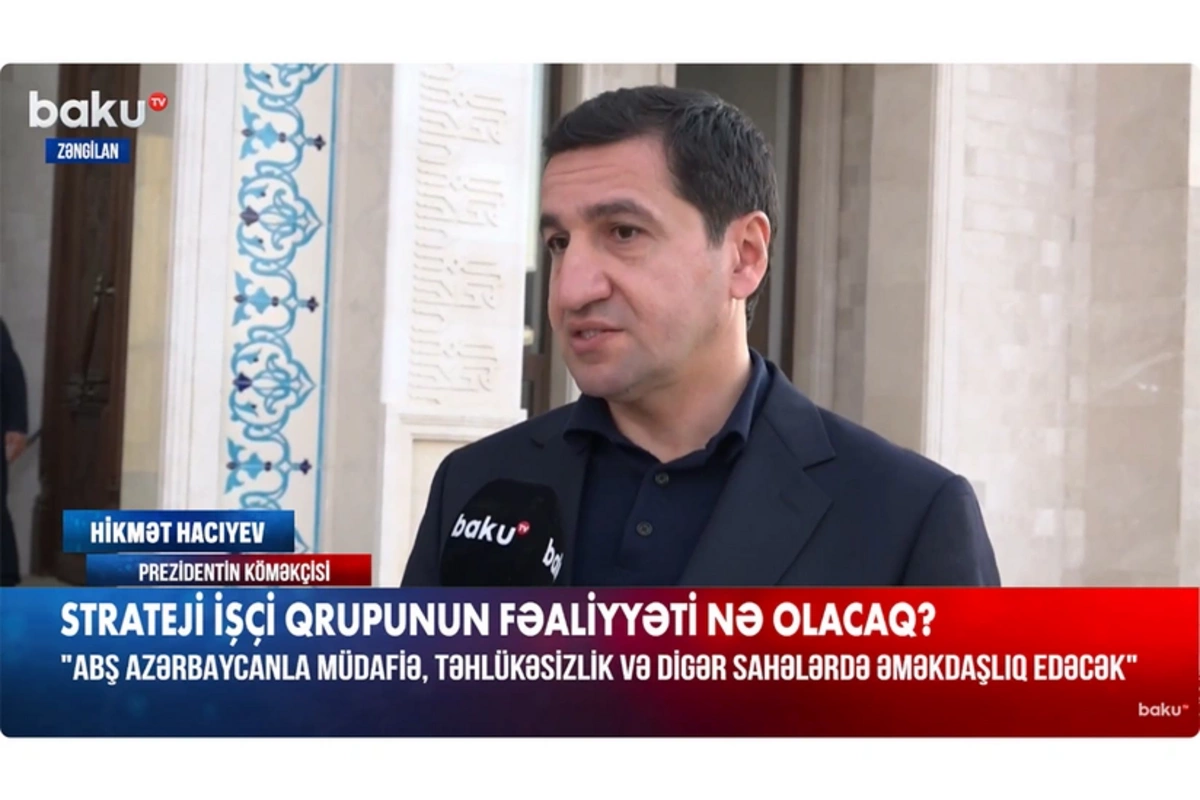 Hikmət Hacıyev: Azərbaycanla ABŞ arasında strateji tərəfdaşlıq münasibətləri nəzərdən keçirilir Hikmət Hacıyev: Azərbaycanla ABŞ arasında strateji tərəfdaşlıq münasibətləri nəzərdən keçirilir
