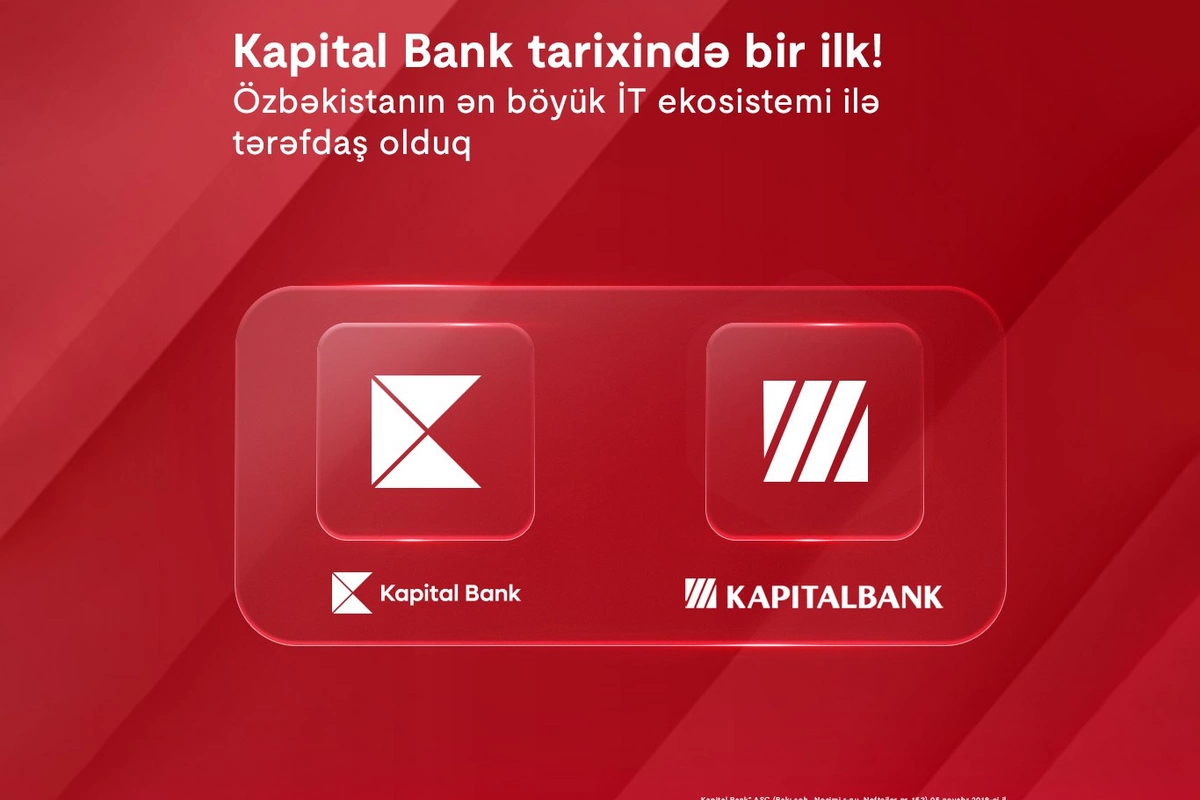 Kapital Bank beynəlxalq arenada: Bank Özbəkistanın ən böyük İT ekosistemi ilə tərəfdaş oldu