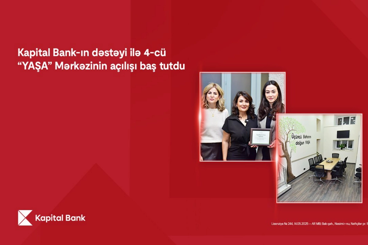 Kapital Bank-ın dəstəyi ilə 4-cü 