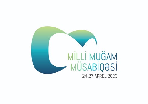 Milli Muğam Müsabiqəsi başlayır Milli Muğam Müsabiqəsi başlayır