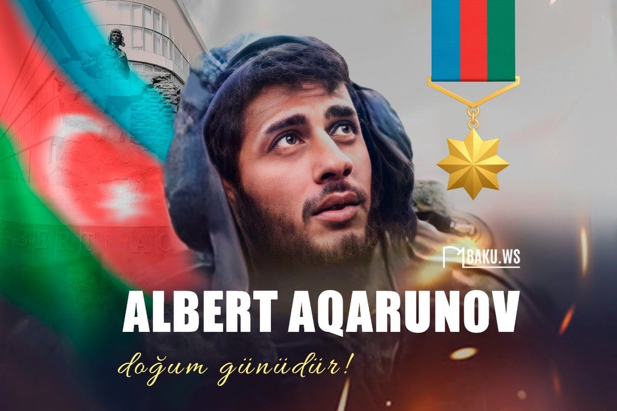 Milli Qəhrəman Albert Aqarunovun doğum günüdür