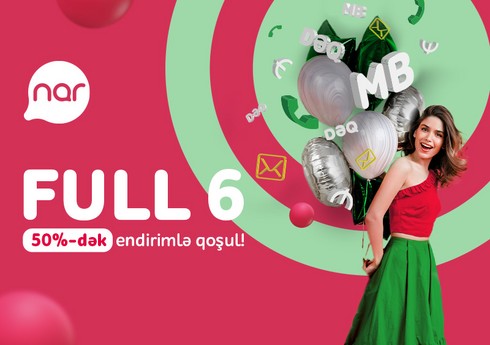 “Nar”dan yeni abunəçilər üçün xüsusi endirim: FULL 6 yarı qiymətə!
