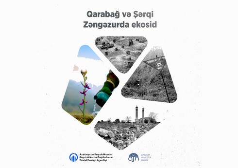 “Qarabağ və Şərqi Zəngəzurda ekosid” mövzusunda sənədli film çəkiləcək