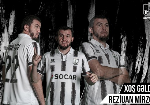 Reziuan Mirzovun “Neftçi”yə keçidi rəsmiləşib