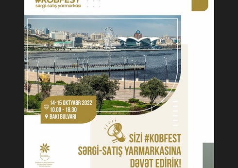 Sabah Bakıda bu ilin son “KOB Fest” – sərgi-satış yarmarkası işə başlayır