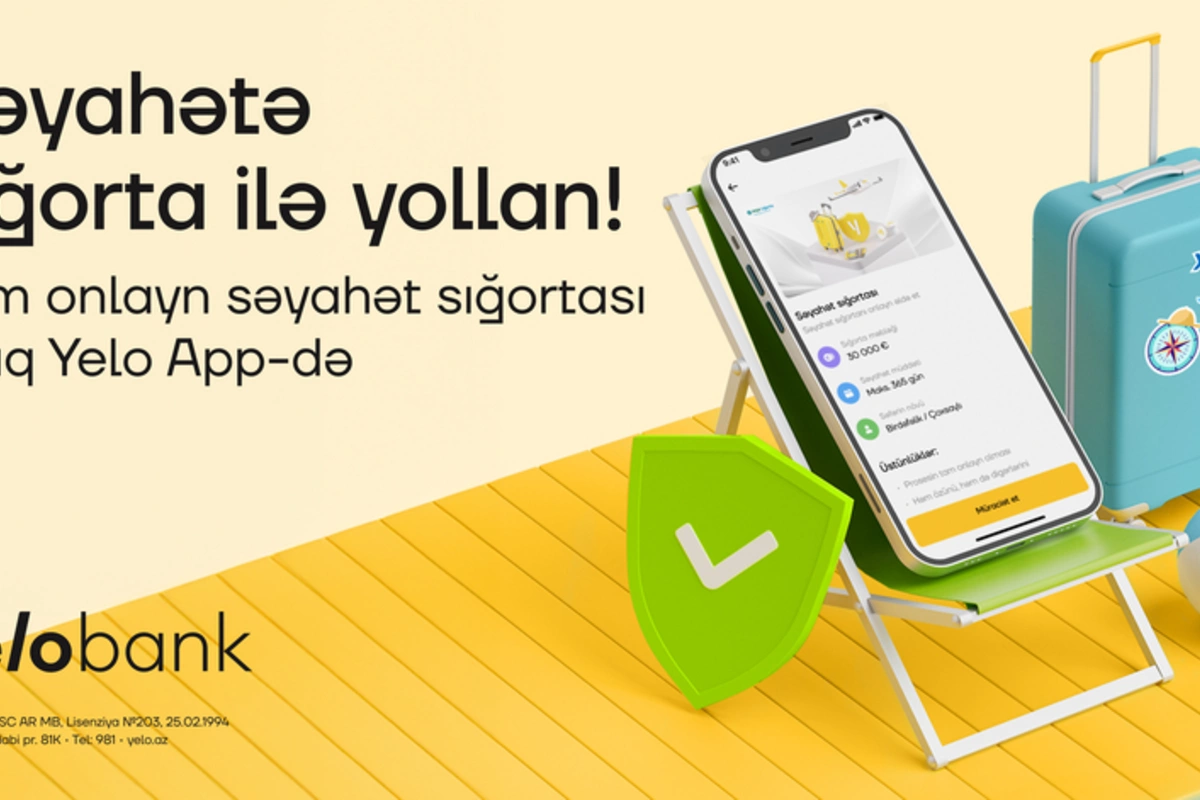 Səyahət sığortasını artıq Yelo App ilə ala biləcəksiniz