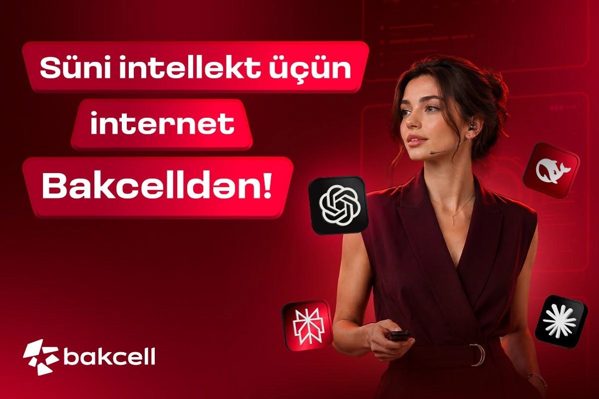 Süni intellekt üçün internet Bakcelldən Süni intellekt üçün internet Bakcelldən