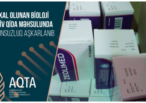 İtaliyadan Azərbaycana gətirilən 15 mindən çox bioloji aktiv qida məhsulunda uyğunsuzluq aşkarlanıb