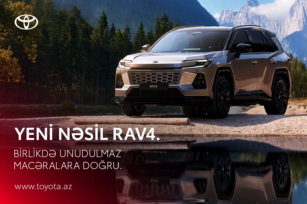Tamamilə Yeni RAV4 – Hər macərada daha möhkəm və daha rahat Tamamilə Yeni RAV4 – Hər macərada daha möhkəm və daha rahat