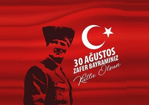 Türkiyənin Zəfər Bayramı günüdür
