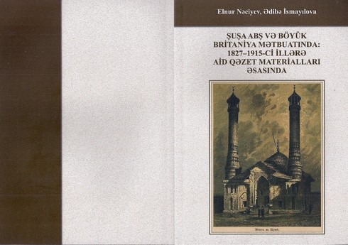Şuşanın tarixinə dair yeni kitab çap olunub