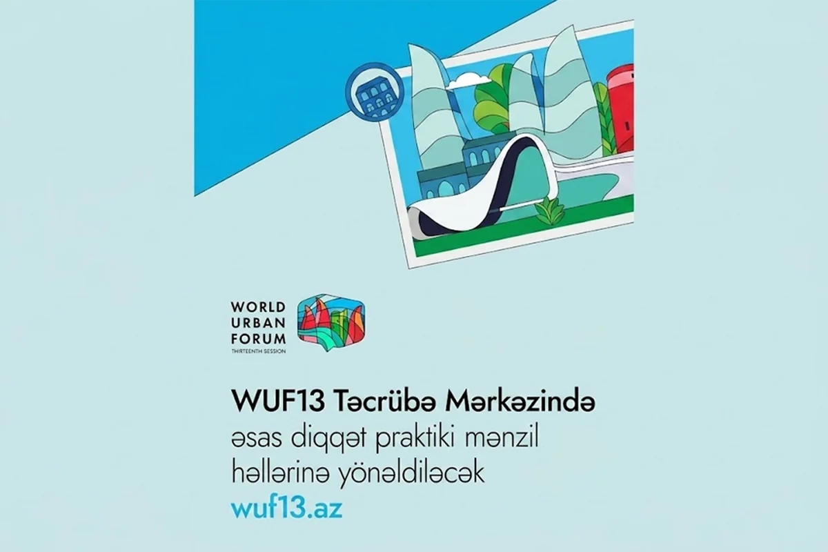 WUF13 Təcrübə Mərkəzi adlı platformanı təqdim edəcək