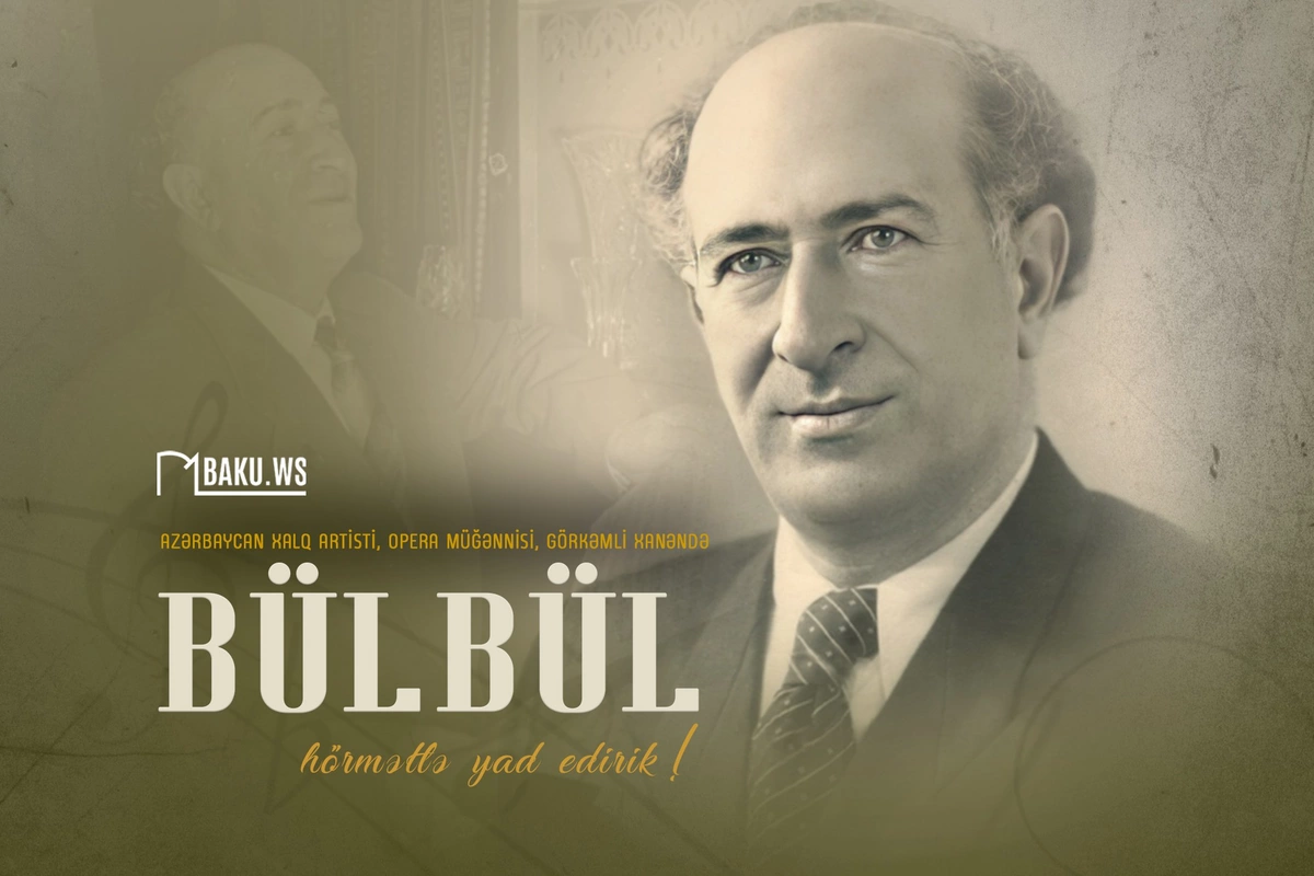 Xalq artisti Bülbülün vəfatından 64 il ötür Xalq artisti Bülbülün vəfatından 64 il ötür