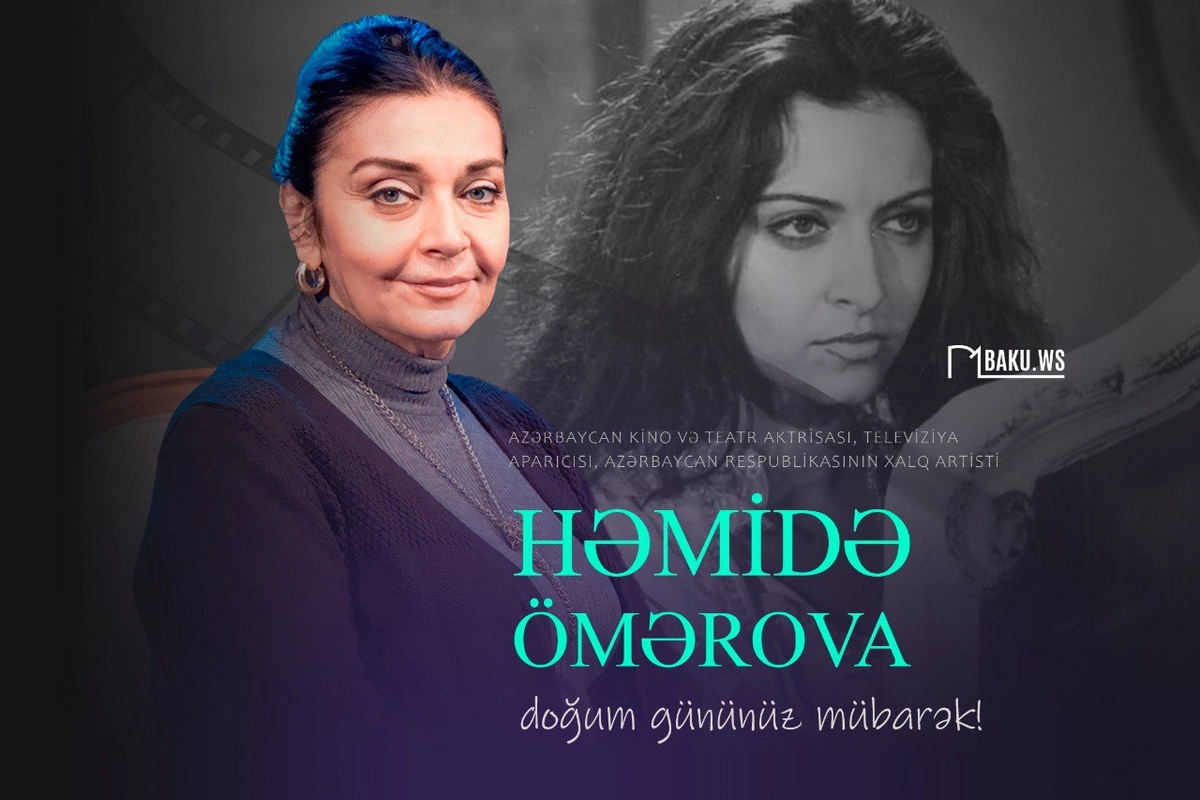 Xalq artisti Həmidə Ömərovanın 68 yaşı tamam olur