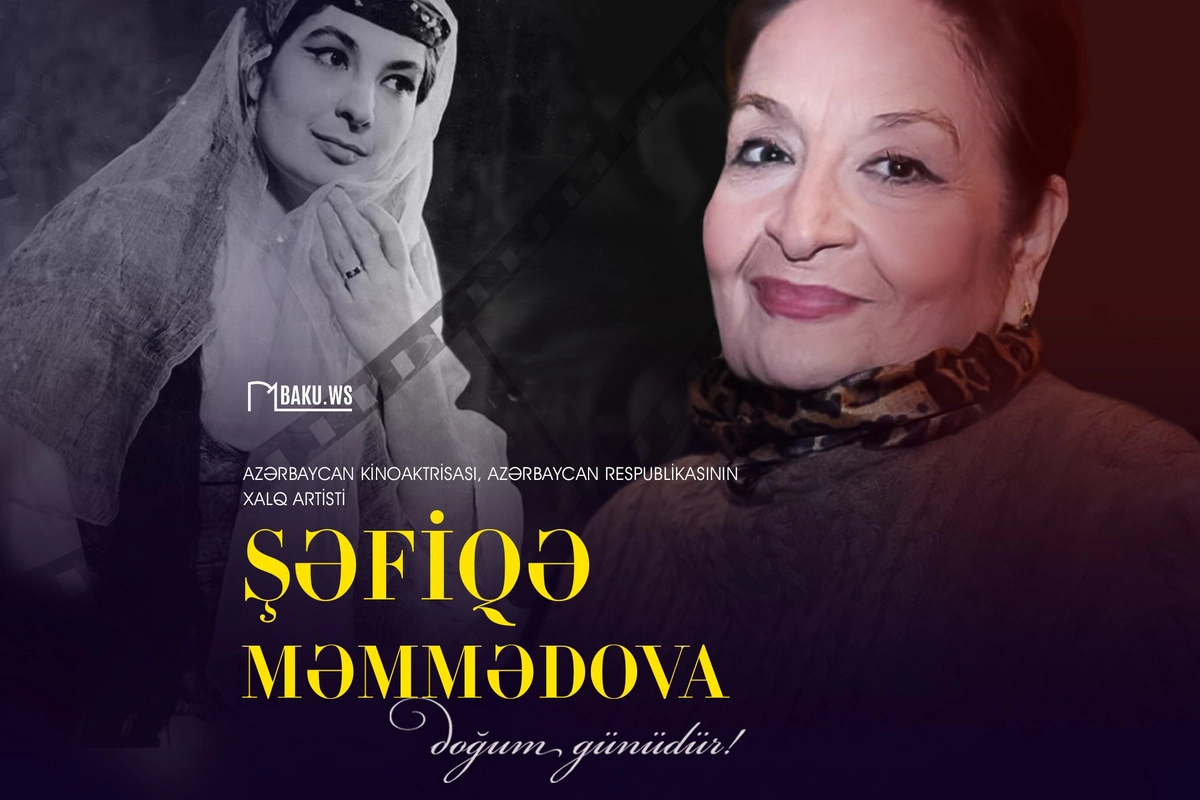 Xalq artisti Şəfiqə Məmmədovanın 80 yaşı tamam olur